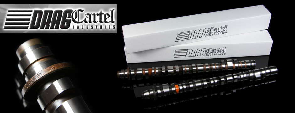Drag Cartel Camshafts