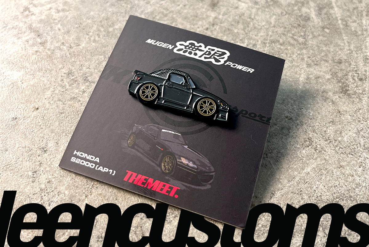 Leen Customs x King Motorsports x Mugen x THE MEET S2000 Limited Edition Pin, a detailed enamel pin depicting the Honda Mugen S2000 built by King Motorsports. The pin is individually numbered on the back, highlighting its collectible status and official Honda and Mugen licensing.